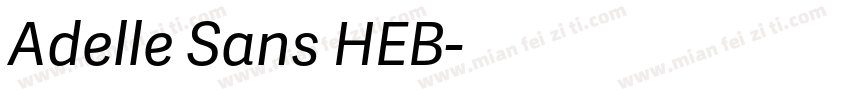 Adelle Sans HEB字体转换